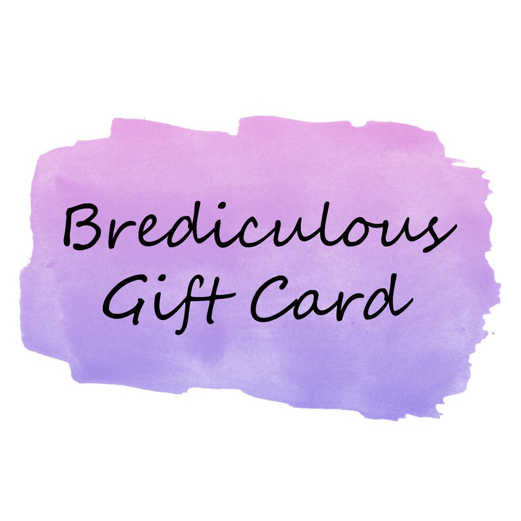 Brediculous Gift Card